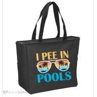 I Pee In Pools Funny Jokes Sarcastic Sayings Tote Bag thumb 2