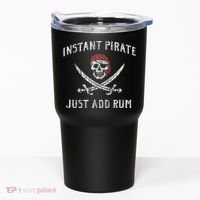 Instant Pirate Just Add Rum Funny Tumbler thumb 0
