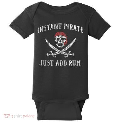 Instant Pirate Just Add Rum Funny Baby Bodysuit