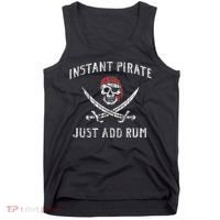 Instant Pirate Just Add Rum Funny Tank Top thumb 0