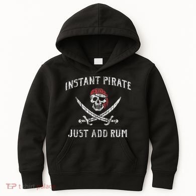 Instant Pirate Just Add Rum Funny Kids Hoodie