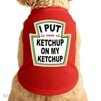 I Put Ketchup On My Ketchup Doggie Tank thumb 0