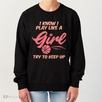 I PLay Like Basketball Cute Player Baller Women's Sweatshirt thumb 0