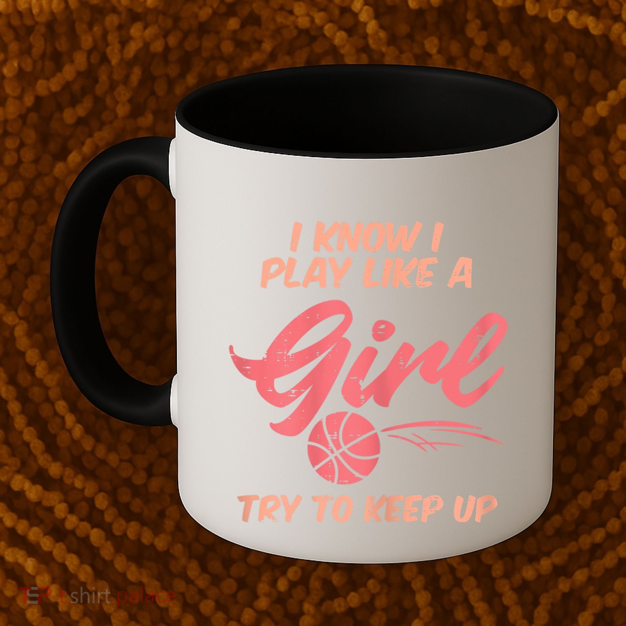 I PLay Like Basketball Cute Player Baller Coffee Mug