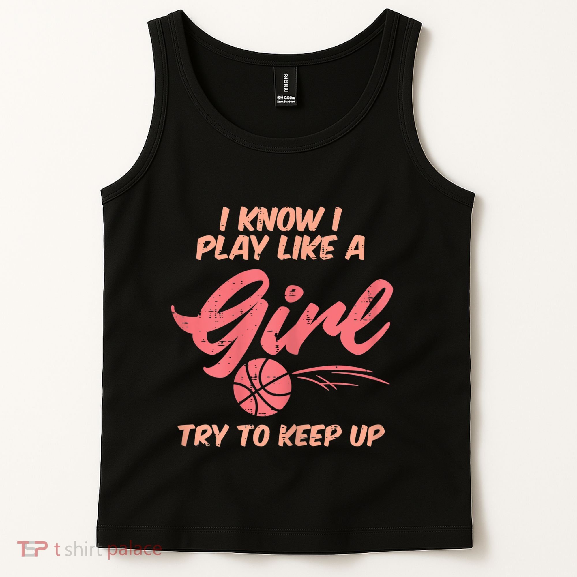 I PLay Like Basketball Cute Player Baller Tank Top