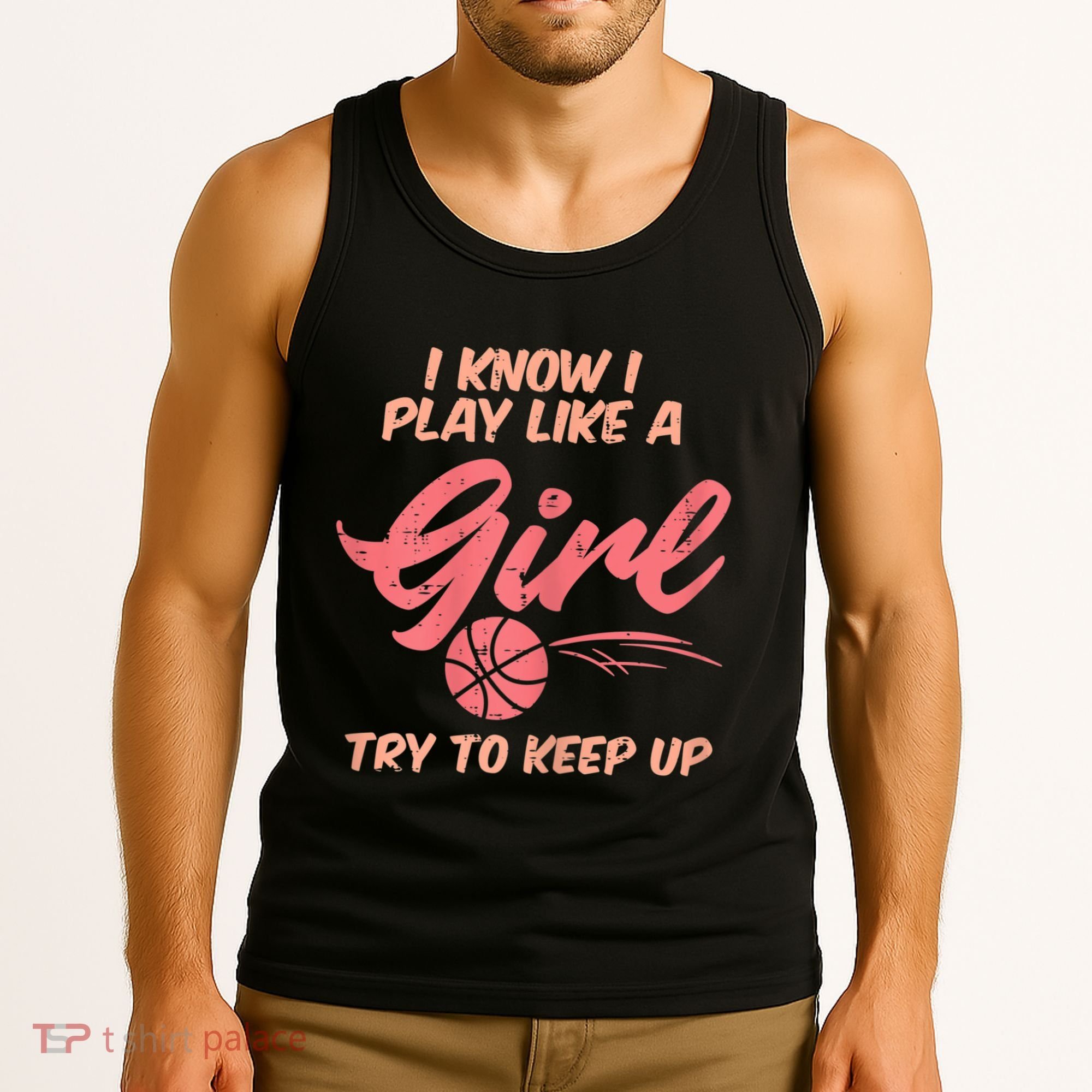 I PLay Like Basketball Cute Player Baller Tank Top