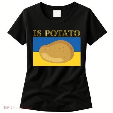 Is Potato Late Show Funny Ukraine Colbert Women's T-Shirt