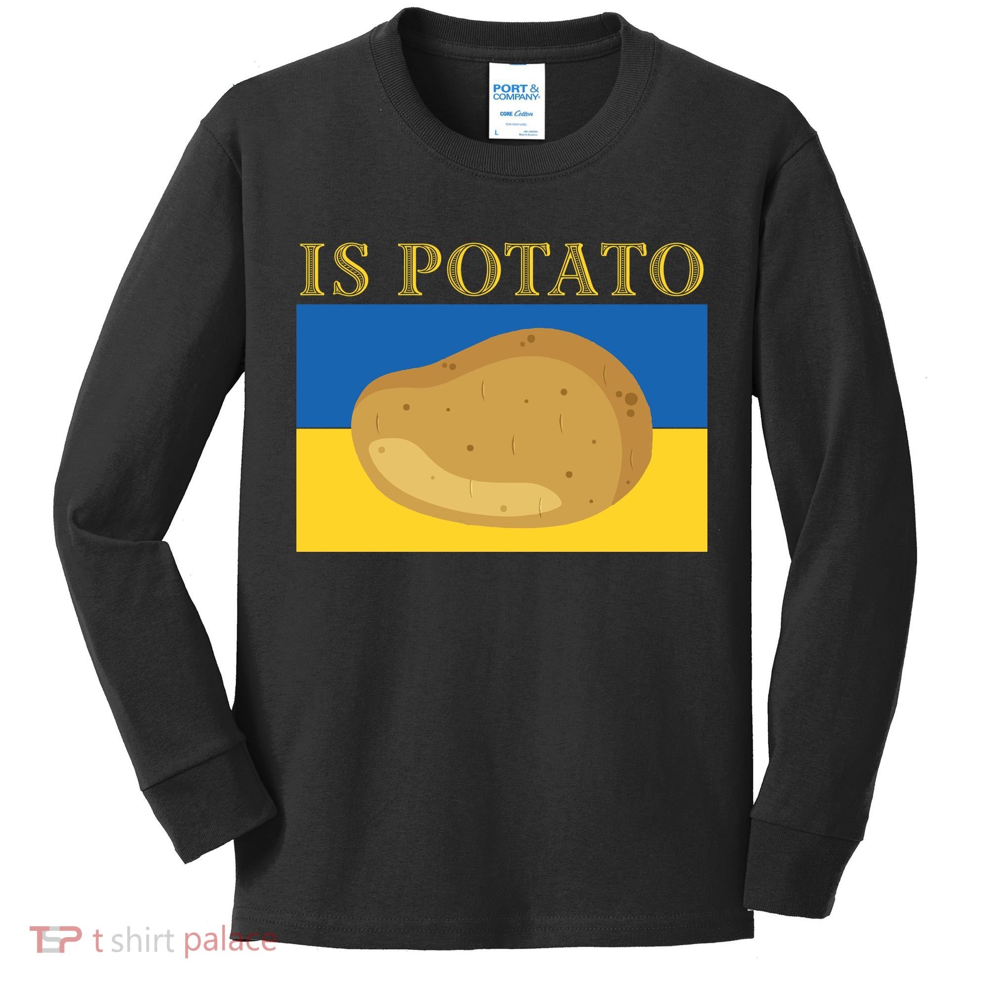 Is Potato Late Show Funny Ukraine Colbert Kids Long Sleeve Shirt