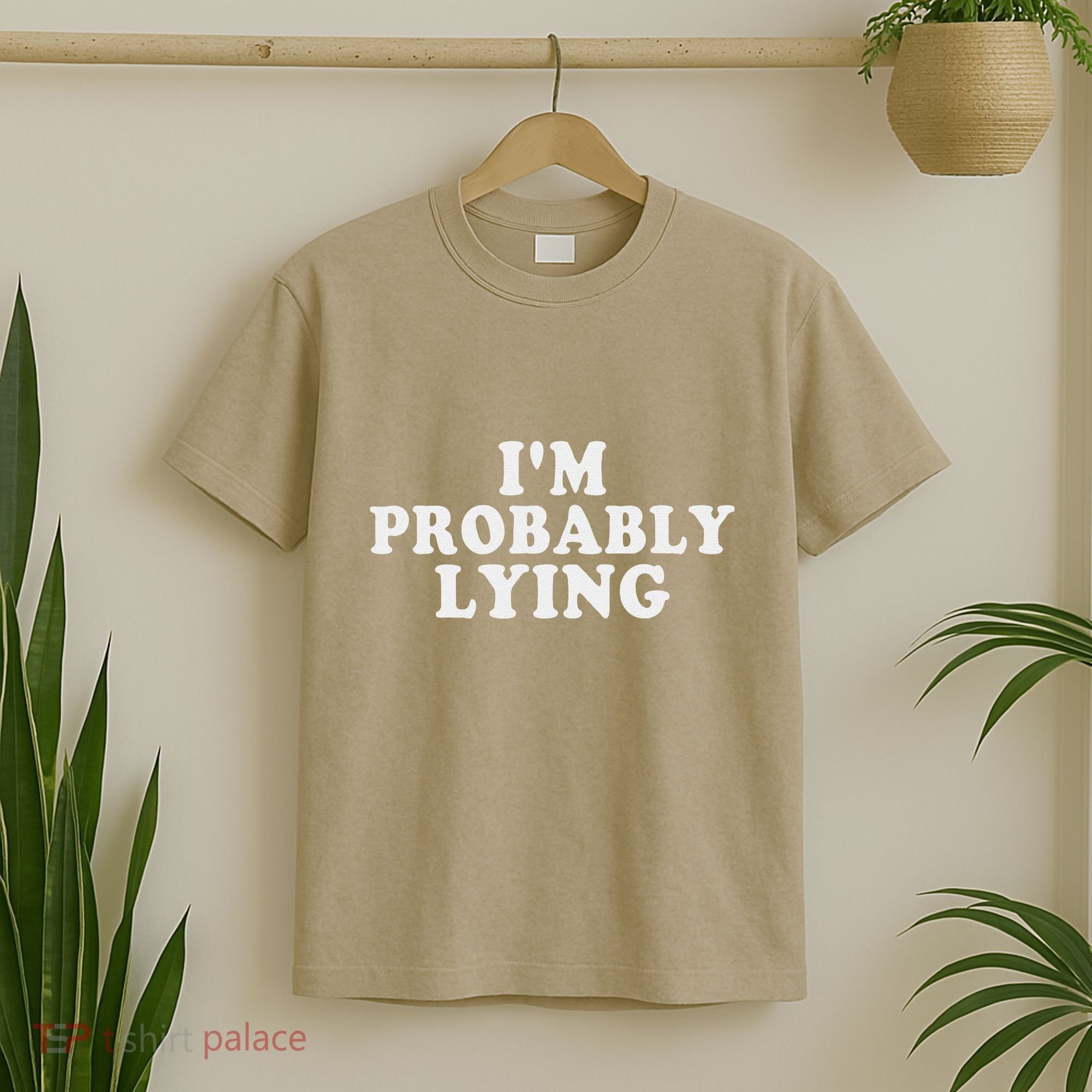 IM Probably Lying Liar Cheater Funny Sarcastic Vintage T-Shirt