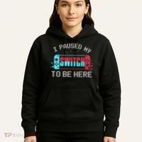 I Paused My Switch To Be Here Switch Gamer Gift Hoodie thumb 5