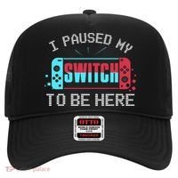 I Paused My Switch To Be Here Switch Gamer Gift Hat thumb 0