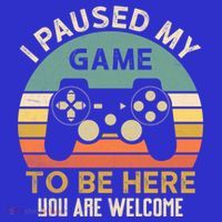 I Paused My Game To Be Here YouRe Welcome Retro Gamer Gift Sweatshirt thumb 3