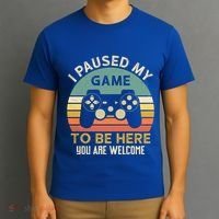 I Paused My Game To Be Here YouRe Welcome Retro Gamer Gift T-Shirt thumb 3