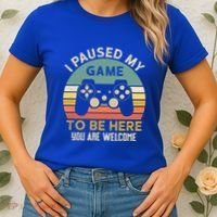 I Paused My Game To Be Here YouRe Welcome Retro Gamer Gift Women's T-Shirt thumb 2