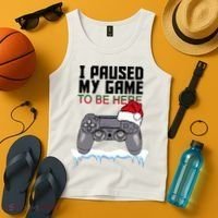 I Paused My Game To Be Here Christmas Gamer Tank Top thumb 4