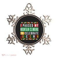 I Paused My Mountain Climbing To Celebrate Junenth 1865 Gift Ornament thumb 0