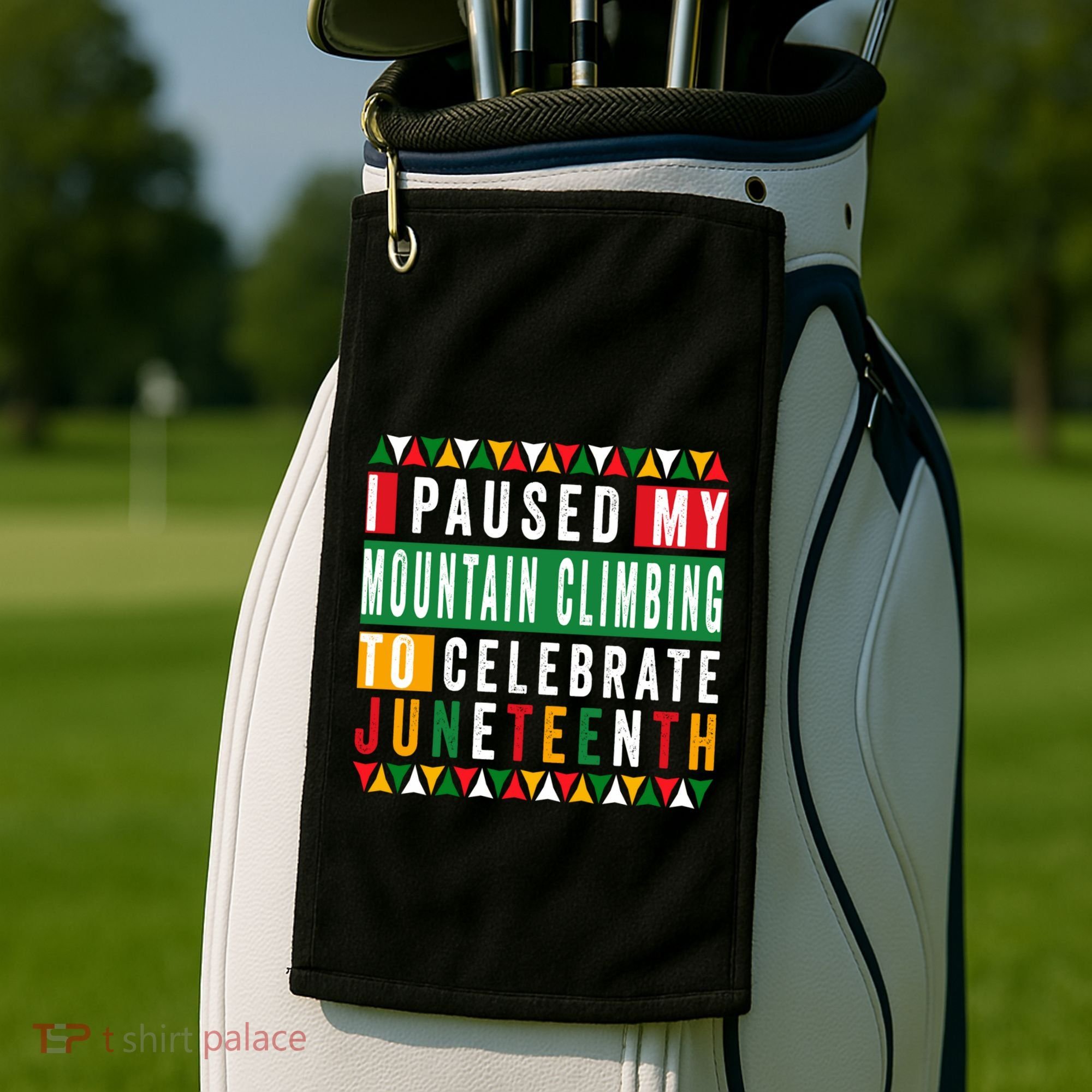 I Paused My Mountain Climbing To Celebrate Junenth 1865 Gift Golf Towel