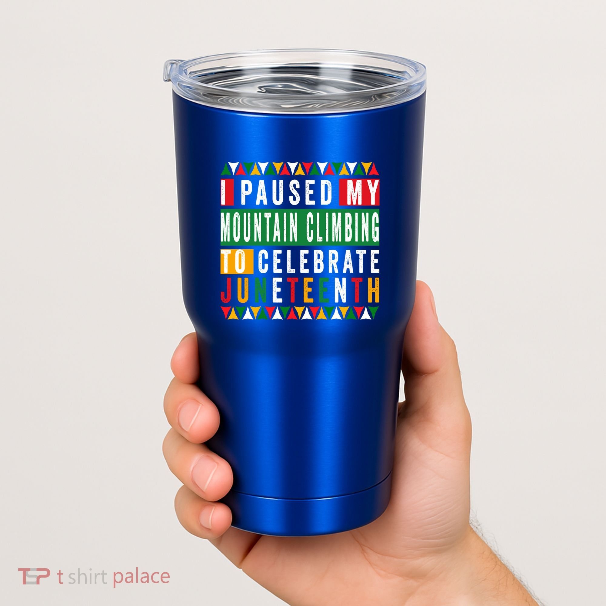 I Paused My Mountain Climbing To Celebrate Junenth 1865 Gift Tumbler