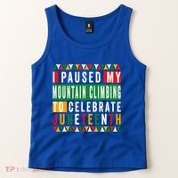 I Paused My Mountain Climbing To Celebrate Junenth 1865 Gift Tank Top thumb 2