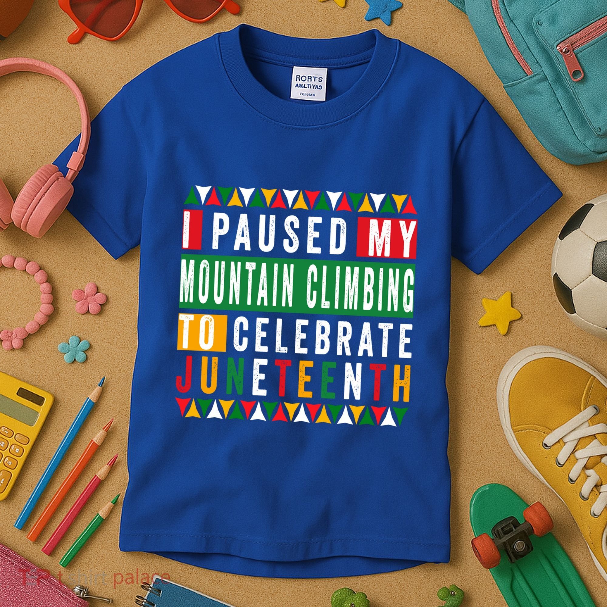 I Paused My Mountain Climbing To Celebrate Junenth 1865 Gift Kids T-Shirt