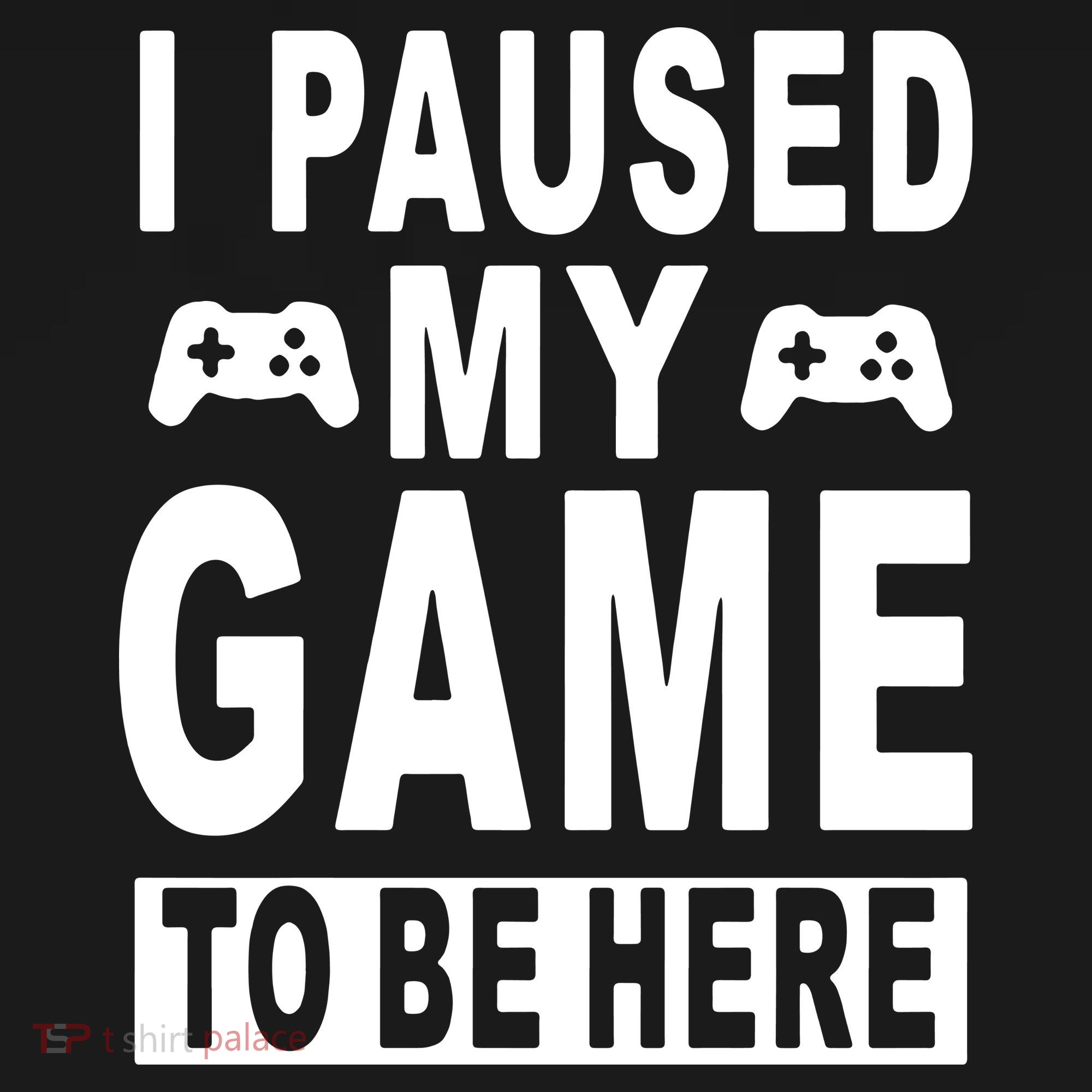 I Paused My Game To Be Here Backpack