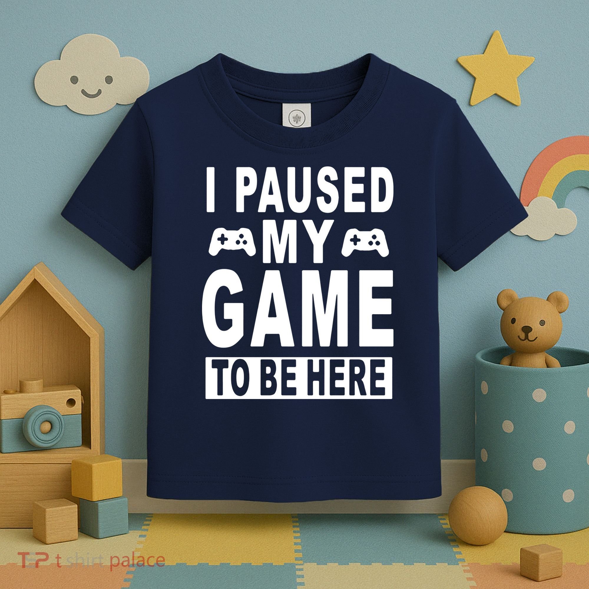 I Paused My Game To Be Here Toddler T-Shirt