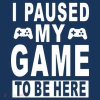 I Paused My Game To Be Here Toddler T-Shirt thumb 4