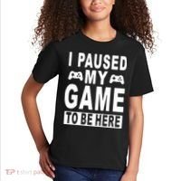 I Paused My Game To Be Here Kids T-Shirt thumb 2