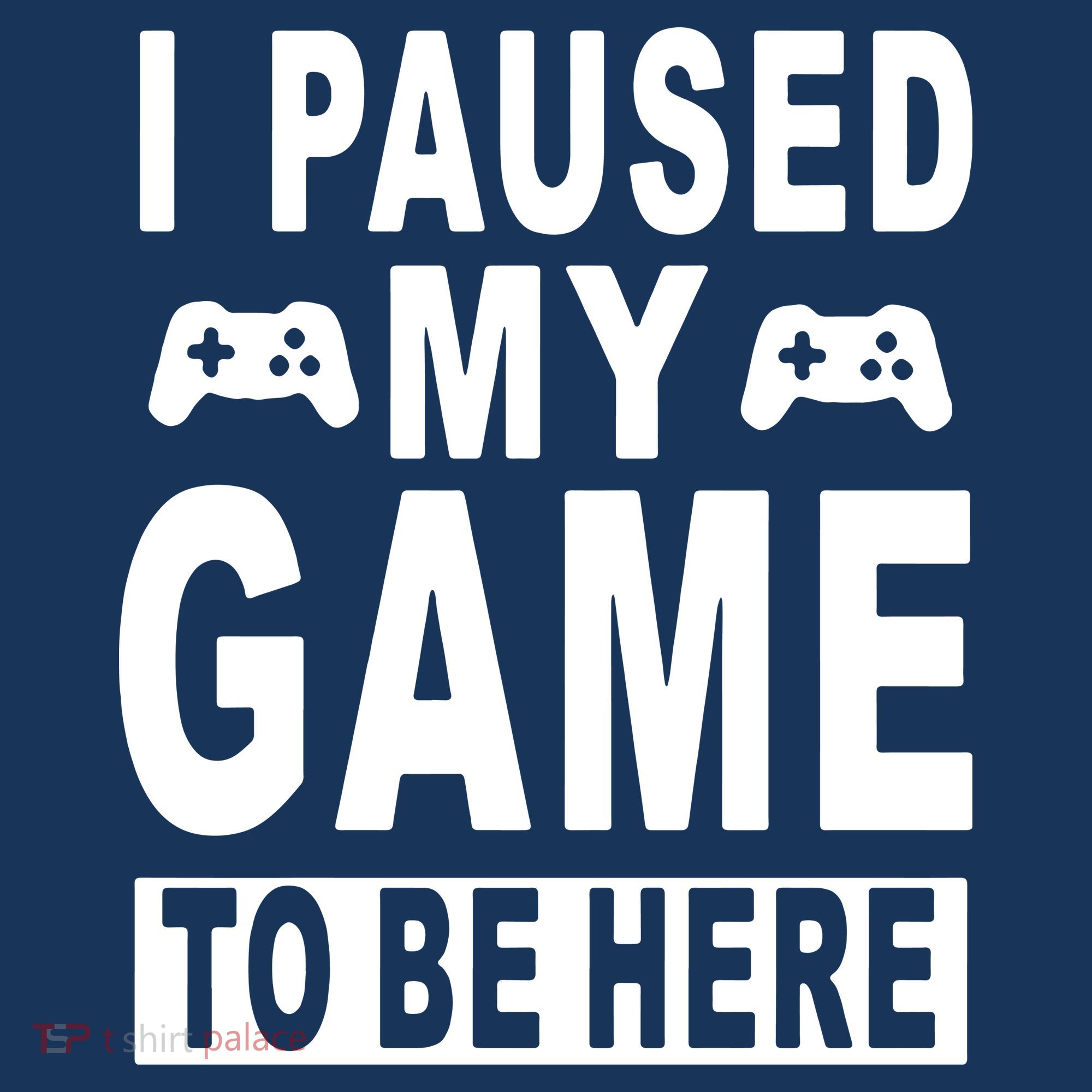 I Paused My Game To Be Here Kids T-Shirt