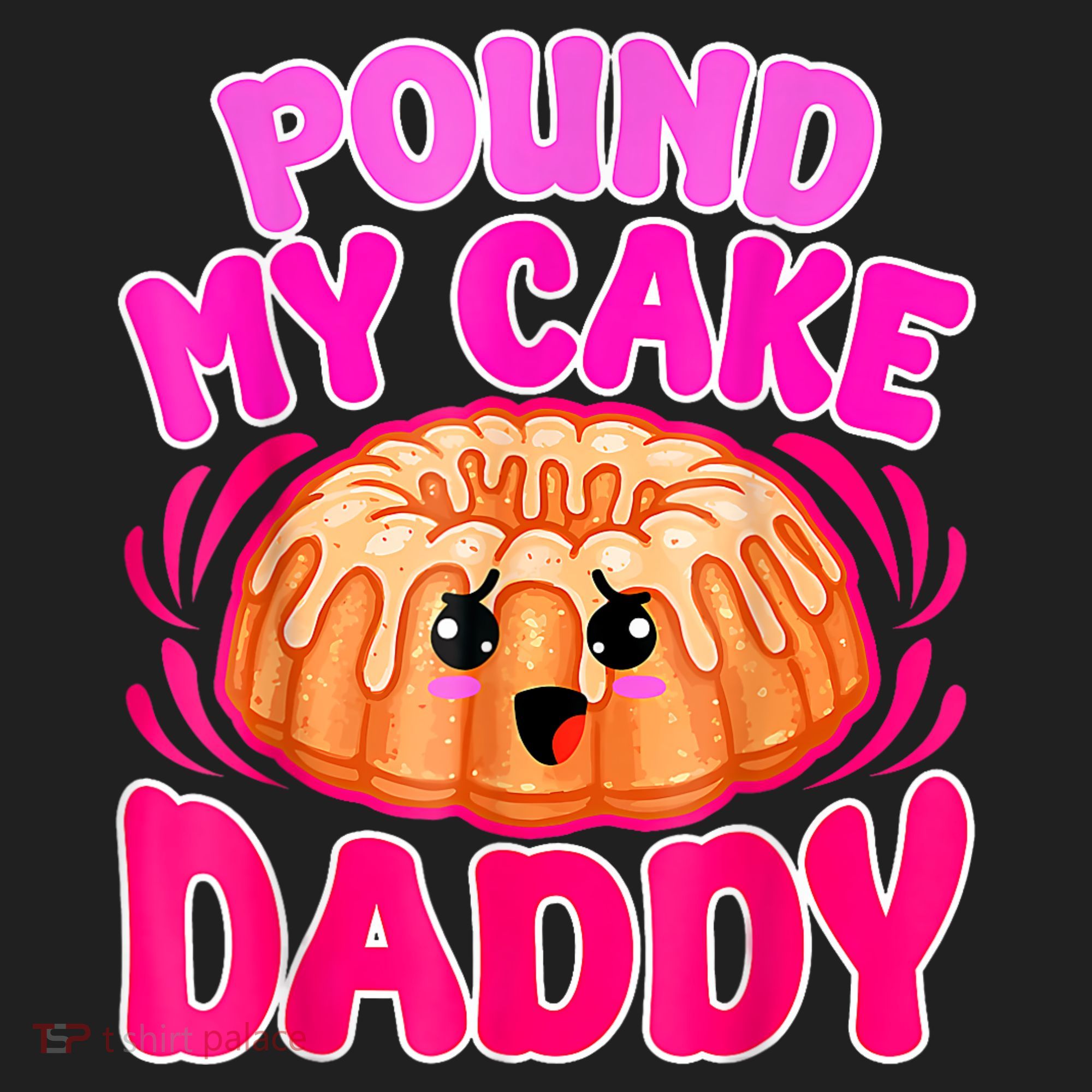 Inappropriate Pound My Cake Daddy Embarrassing Women's Sweatshirt