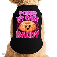 Inappropriate Pound My Cake Daddy Embarrassing Doggie Tank thumb 0