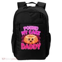 Inappropriate Pound My Cake Daddy Embarrassing Backpack thumb 0