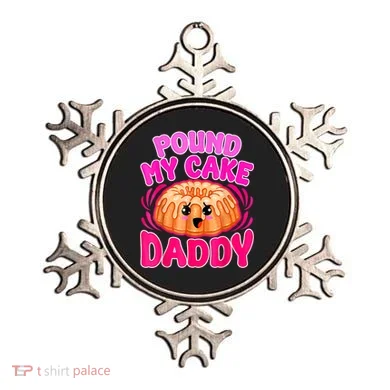 Inappropriate Pound My Cake Daddy Embarrassing Ornament