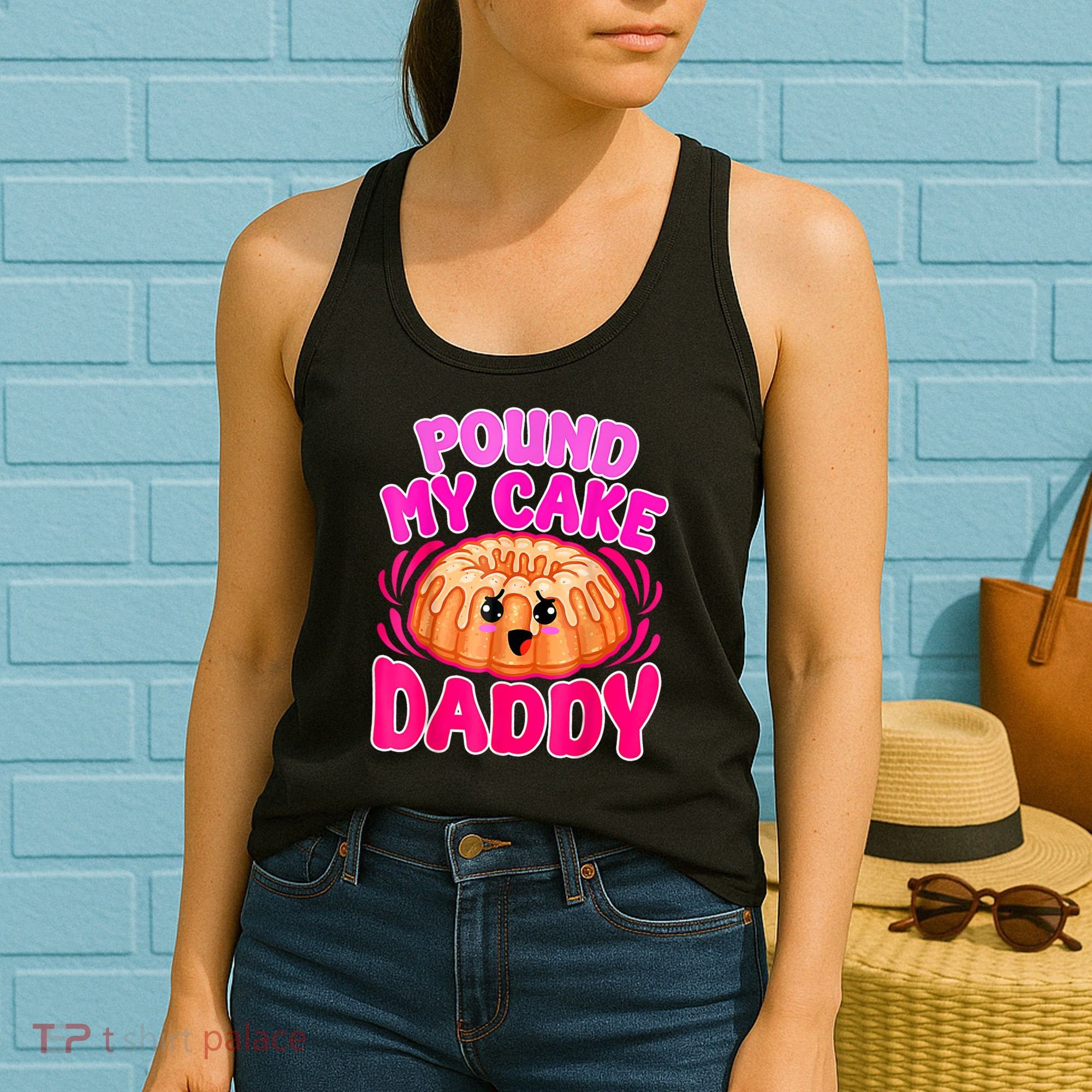 Inappropriate Pound My Cake Daddy Embarrassing Women's Tank Top