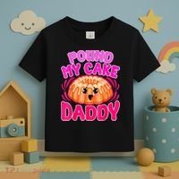 Inappropriate Pound My Cake Daddy Embarrassing Toddler T-Shirt thumb 3