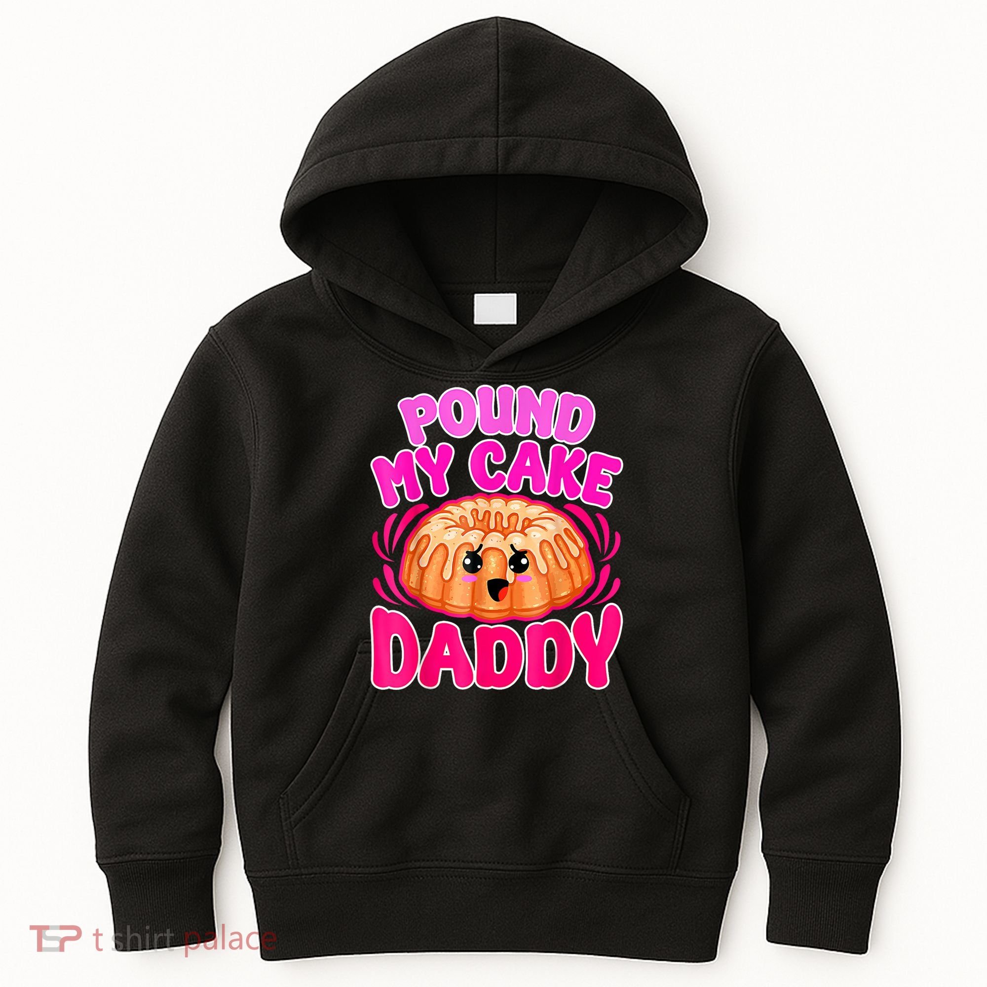Inappropriate Pound My Cake Daddy Embarrassing Kids Hoodie