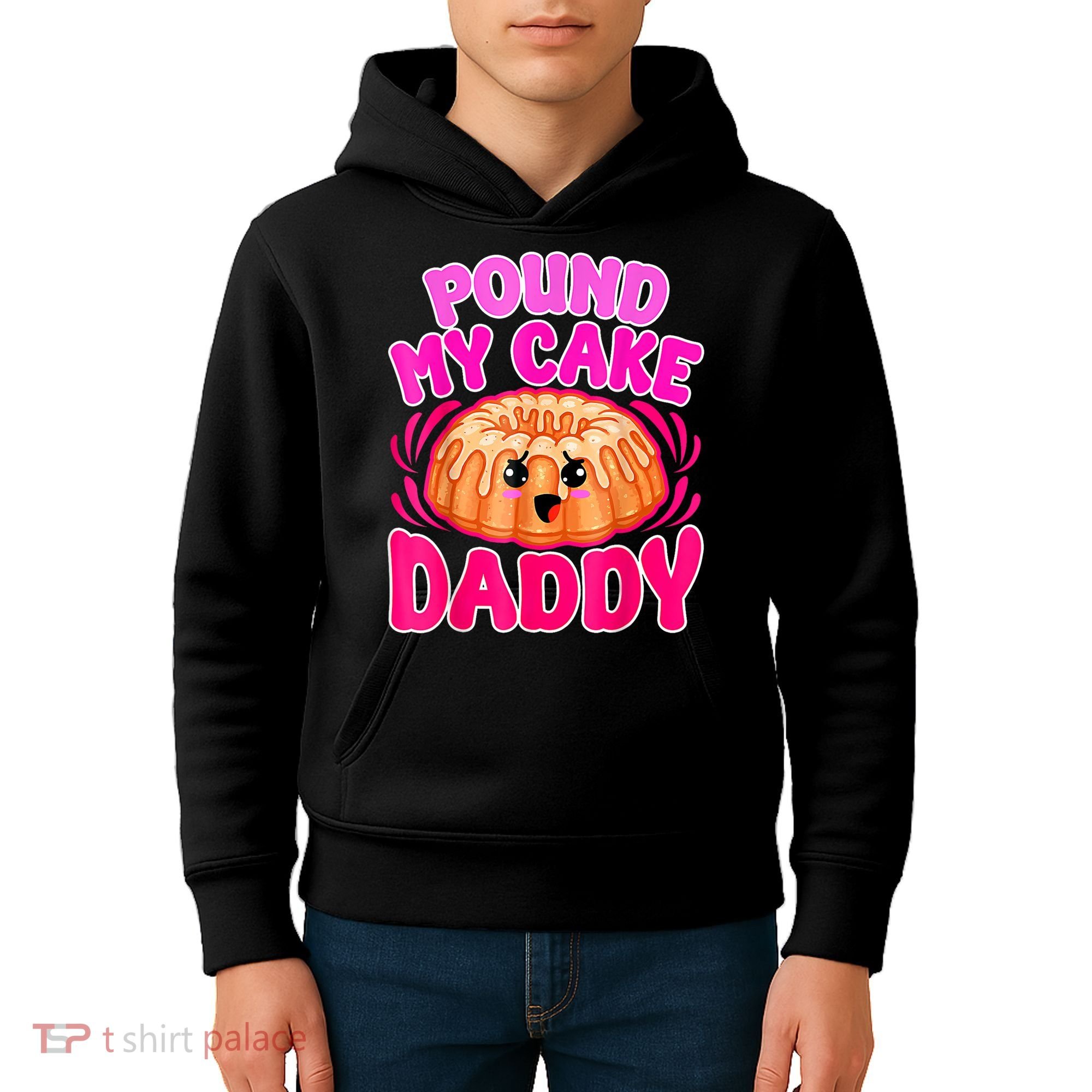 Inappropriate Pound My Cake Daddy Embarrassing Kids Hoodie