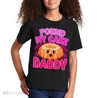Inappropriate Pound My Cake Daddy Embarrassing Kids T-Shirt thumb 2