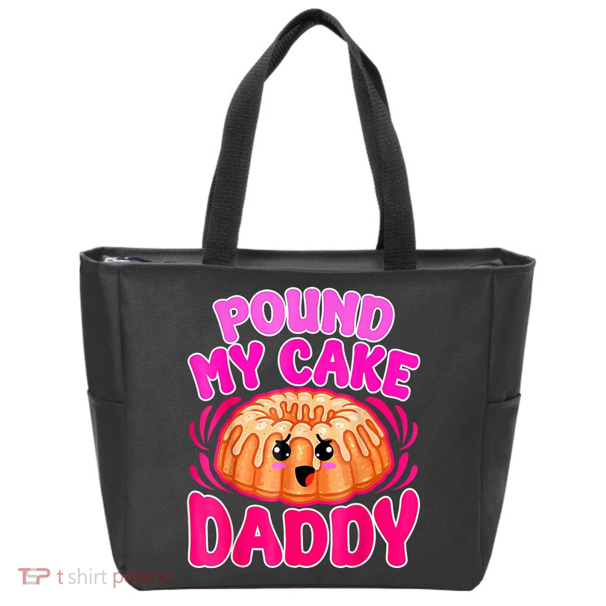 Inappropriate Pound My Cake Daddy Embarrassing Tote Bag