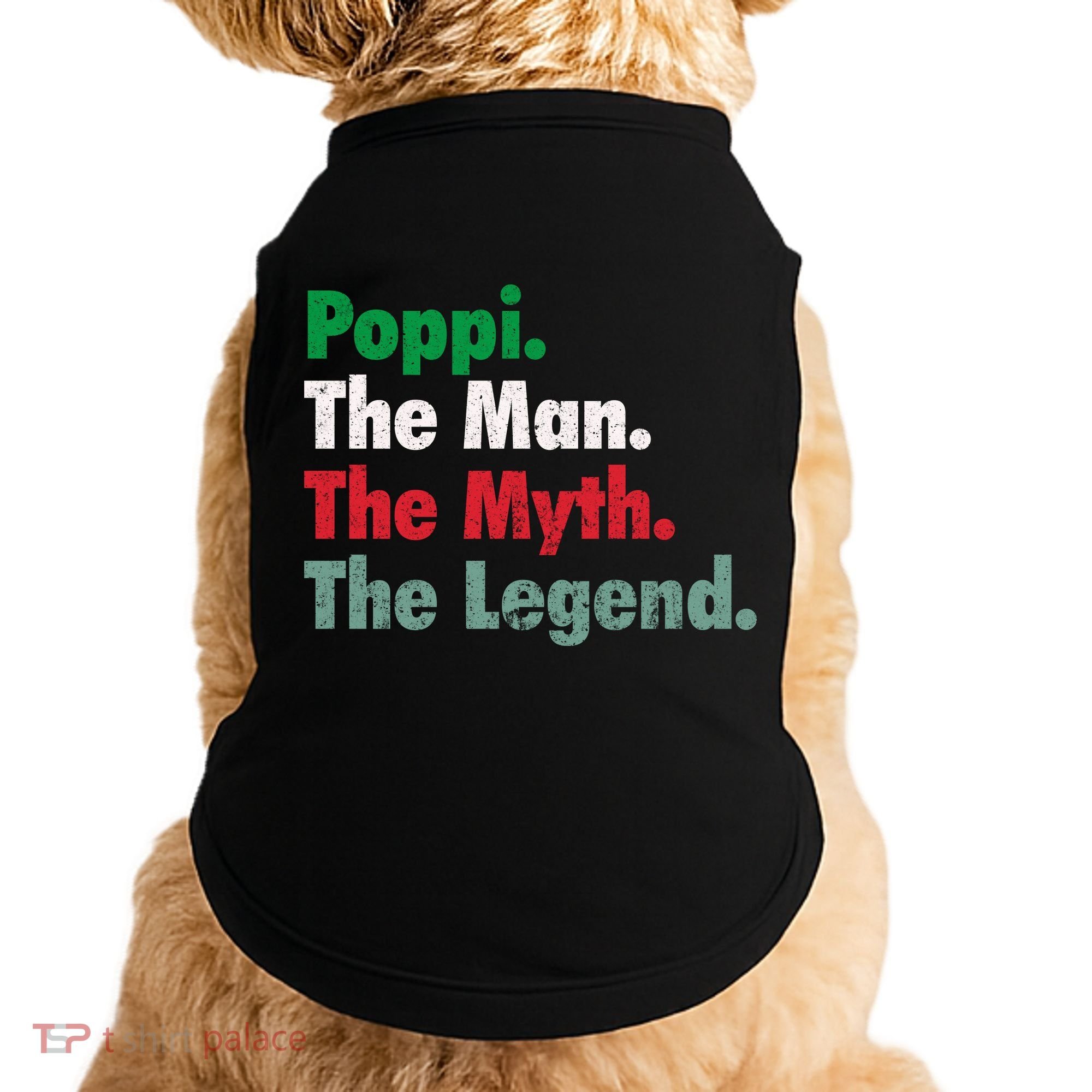 Italian Poppi Man Myth Legend Father Dad Uncle Doggie Tank