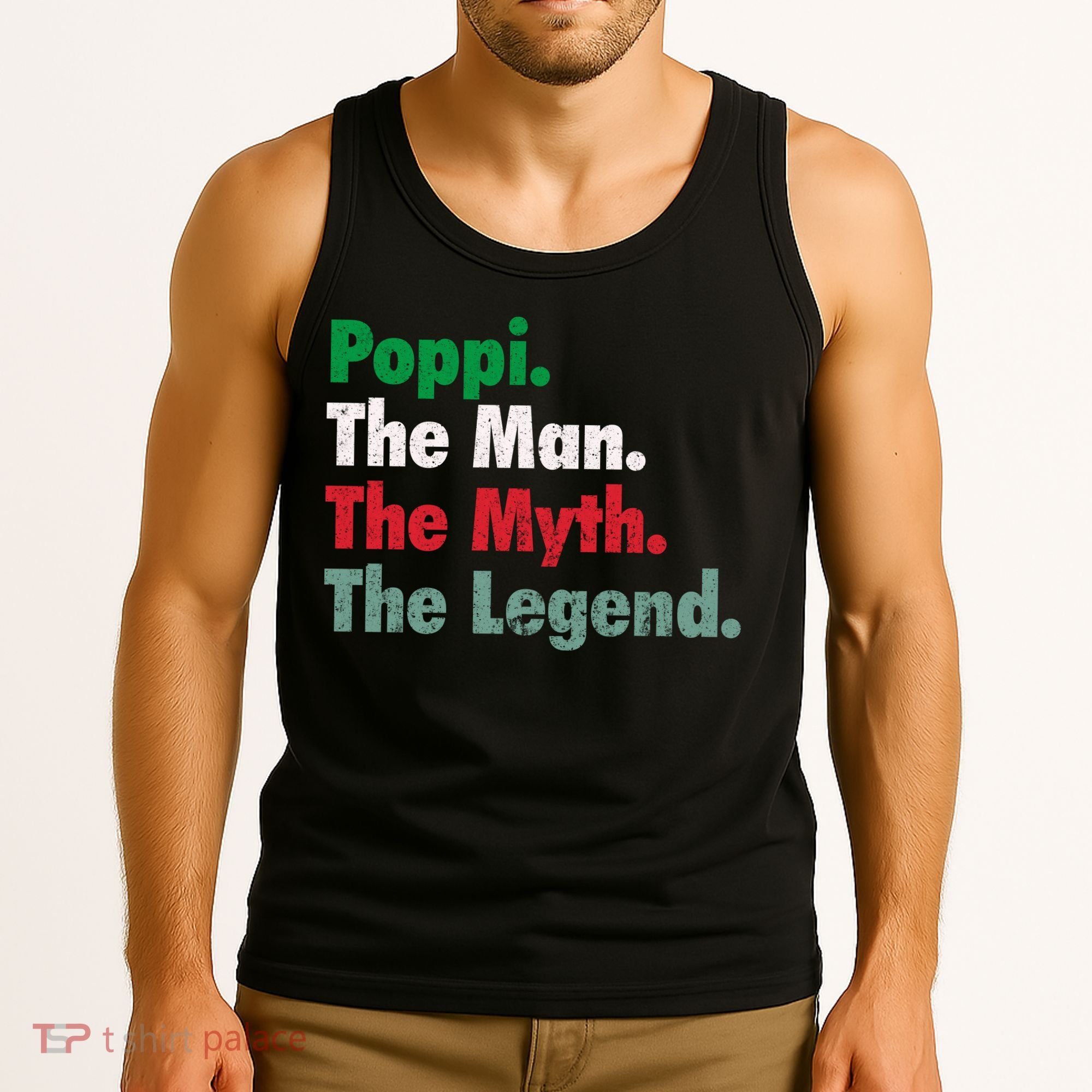 Italian Poppi Man Myth Legend Father Dad Uncle Tank Top