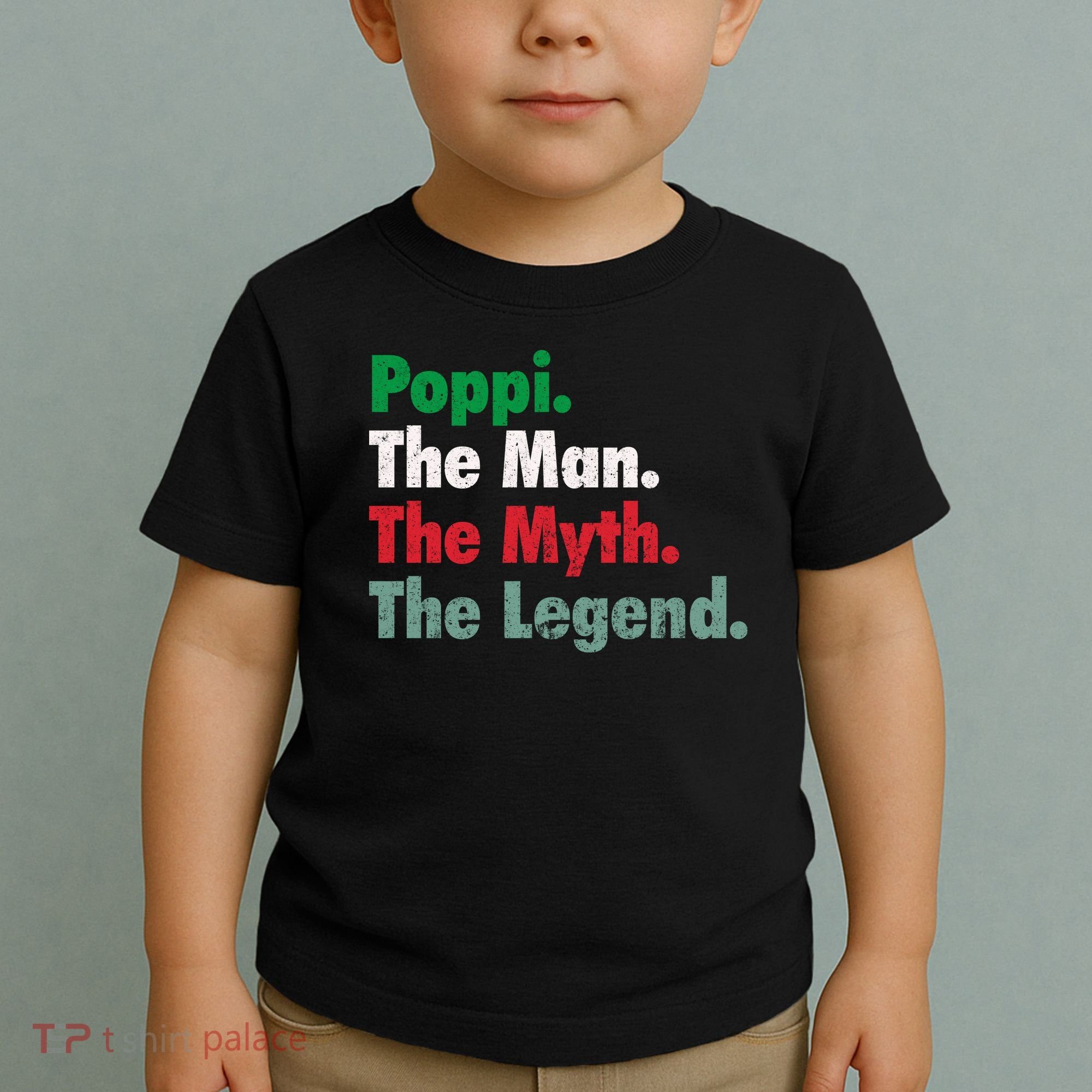Italian Poppi Man Myth Legend Father Dad Uncle Toddler T-Shirt