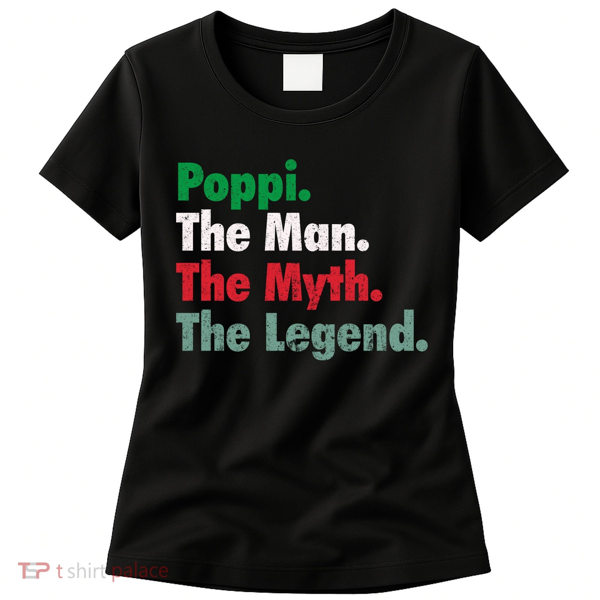 Italian Poppi Man Myth Legend Father Dad Uncle Women's T-Shirt