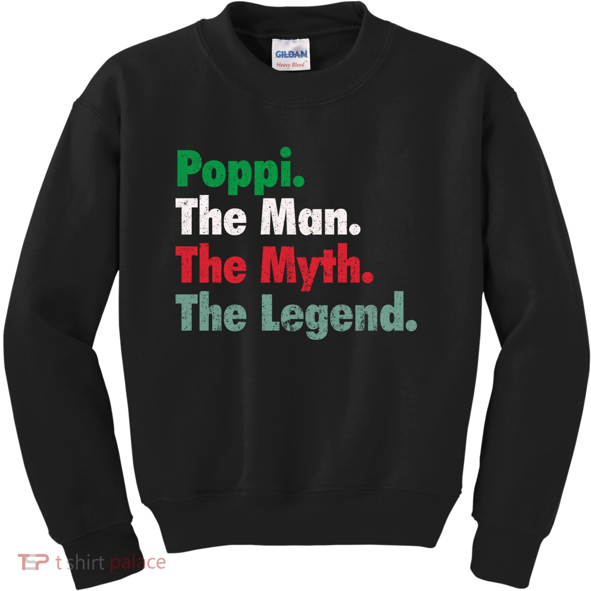 Italian Poppi Man Myth Legend Father Dad Uncle Kids Sweatshirt
