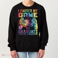 I Paused My Game To Graduate Video Gamer Graduation Men Boy Women's Sweatshirt thumb 0