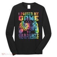 I Paused My Game To Graduate Video Gamer Graduation Men Boy Long Sleeve Shirt thumb 0