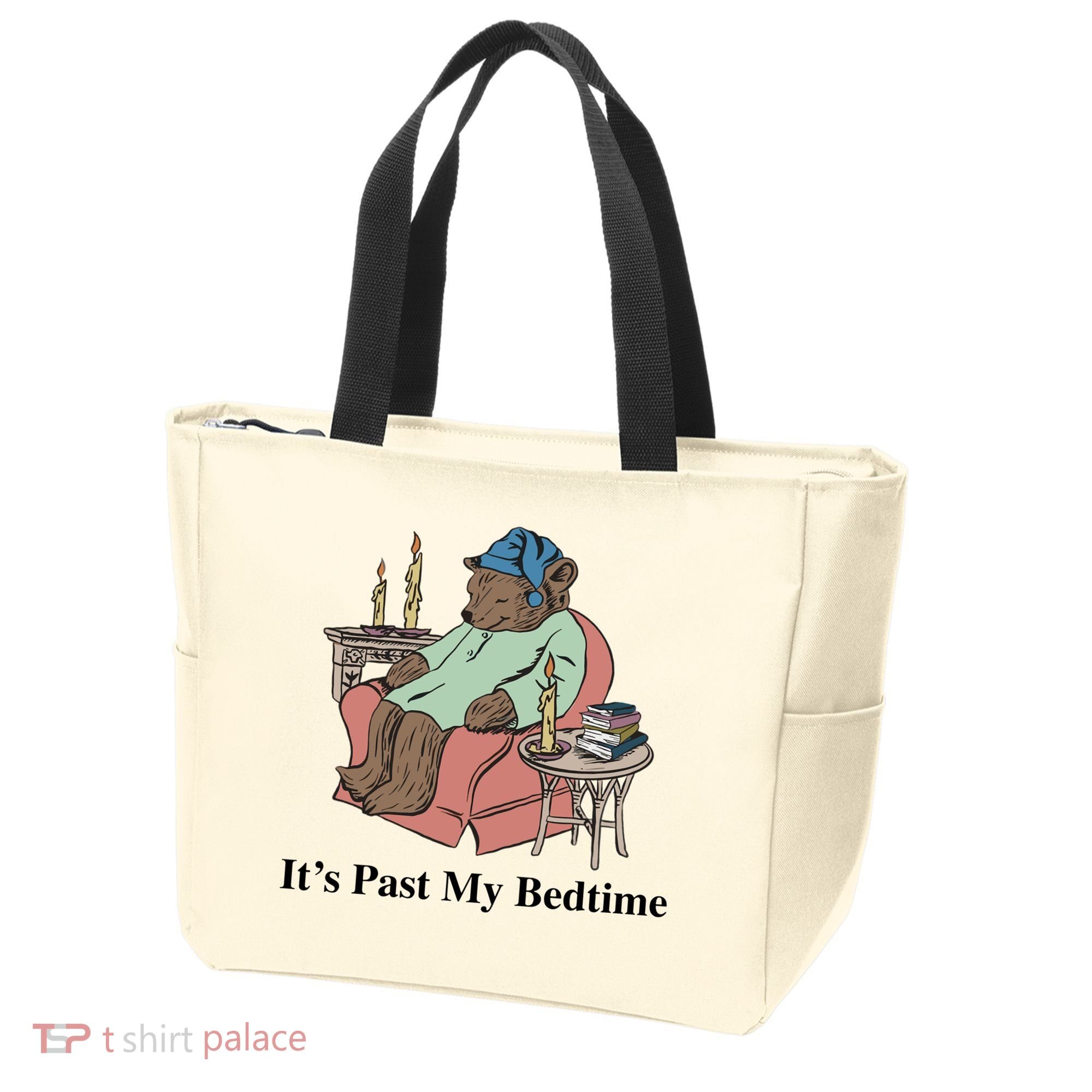 ItS Past My Bedtime Tote Bag