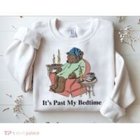 ItS Past My Bedtime Sweatshirt thumb 2