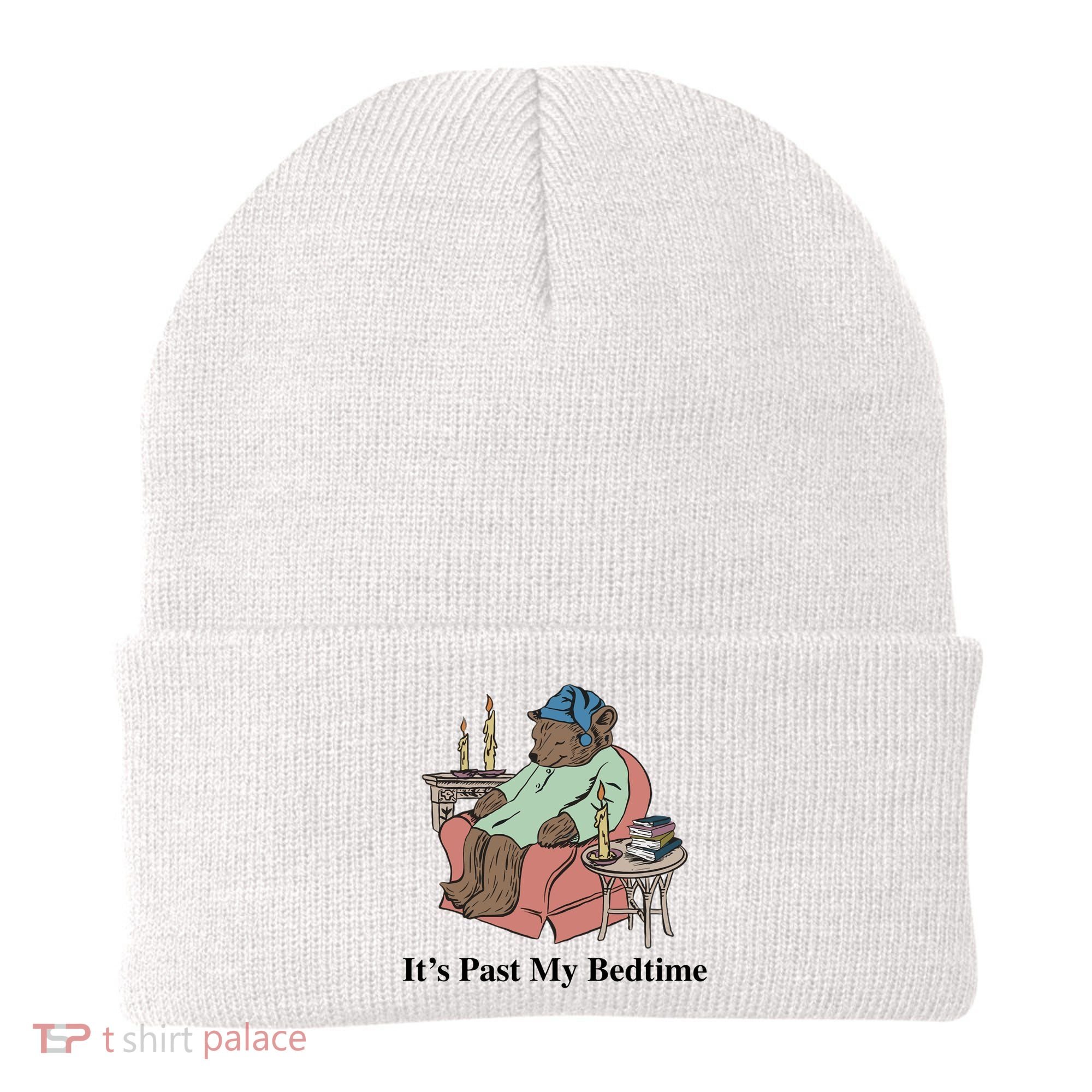 ItS Past My Bedtime Beanie