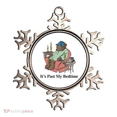ItS Past My Bedtime Ornament